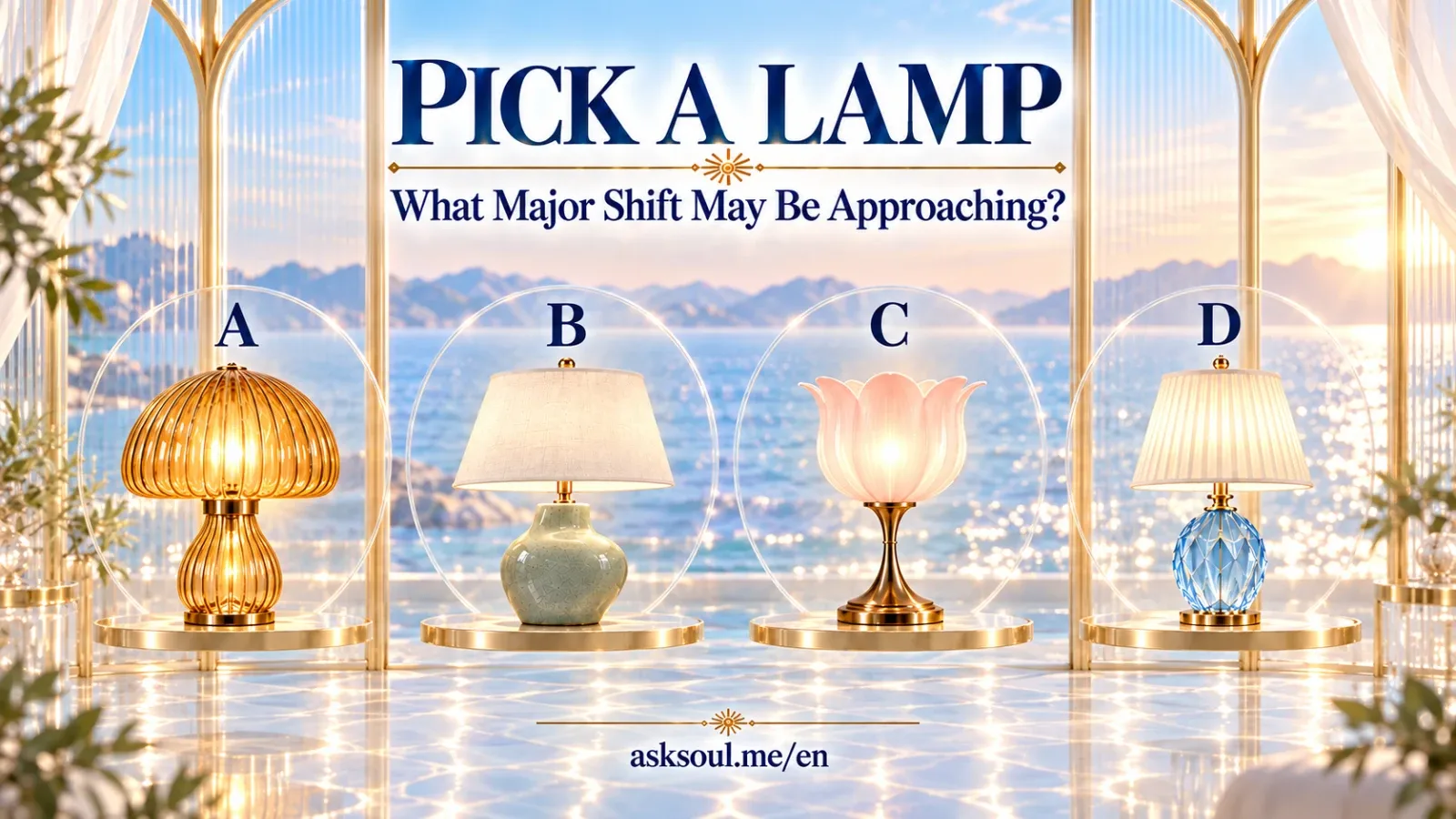 Which Lamp Would You Switch On First?